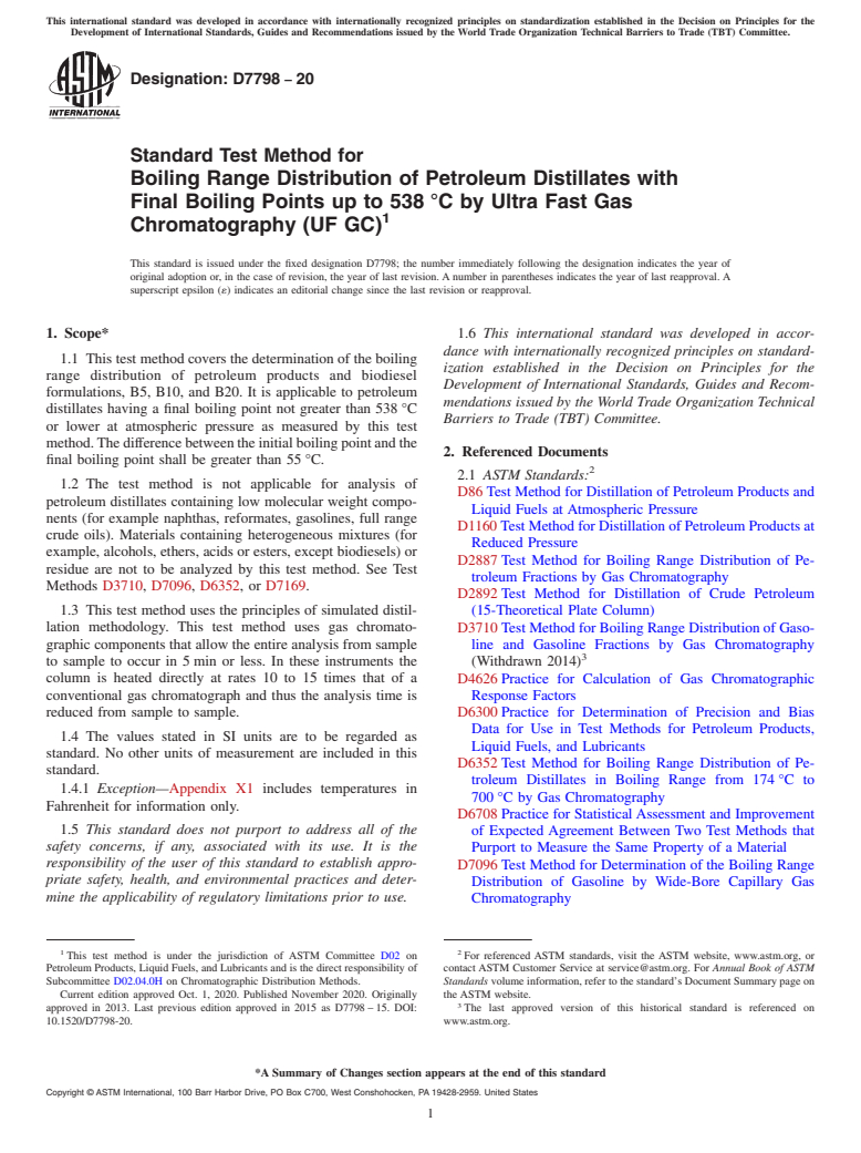 ASTM D7798-20 - Standard Test Method for Boiling Range Distribution of Petroleum Distillates with Final  Boiling Points up to 538&#x2009;&#xb0;C by Ultra Fast Gas Chromatography  (UF GC)