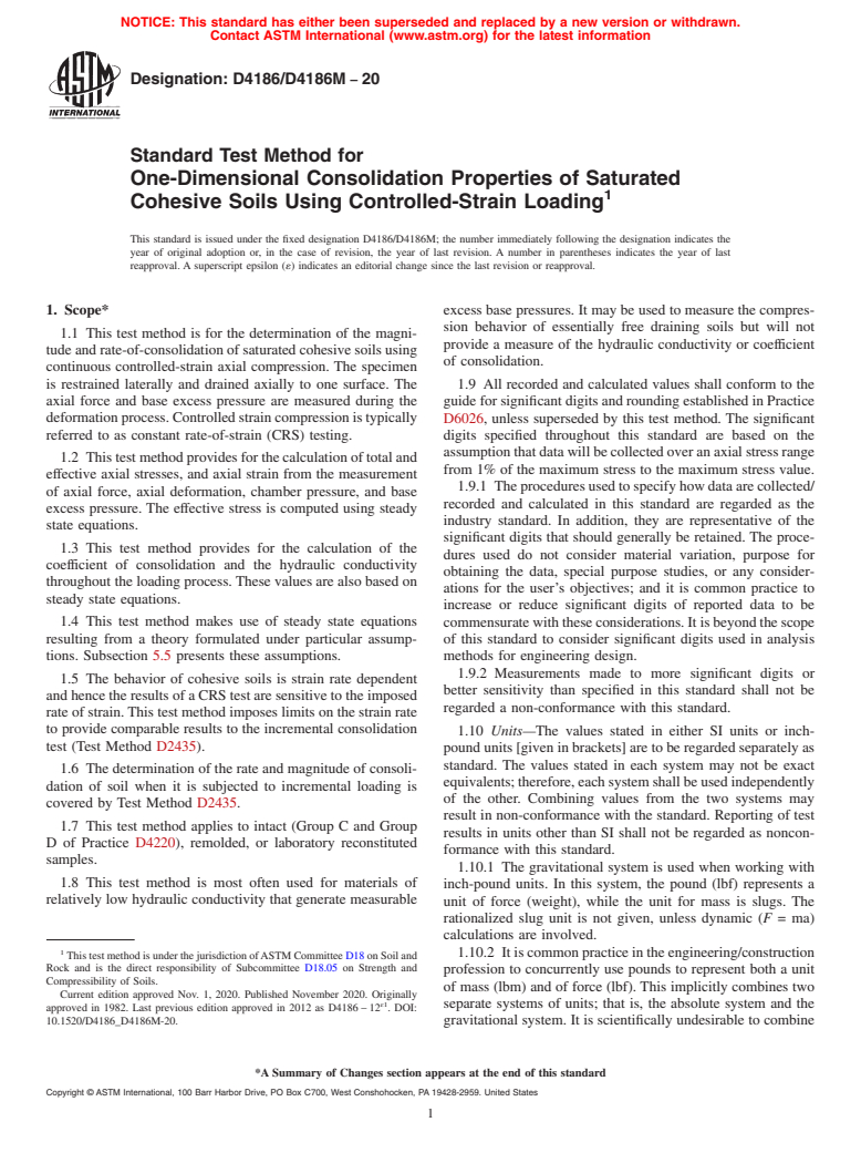 ASTM D4186/D4186M-20 - Standard Test Method for  One-Dimensional Consolidation Properties of Saturated Cohesive  Soils Using Controlled-Strain Loading