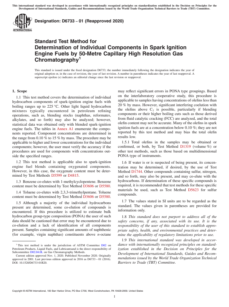 ASTM D6733-01(2020) - Standard Test Method for  Determination of Individual Components in Spark Ignition Engine   Fuels by 50-Metre Capillary High Resolution Gas Chromatography