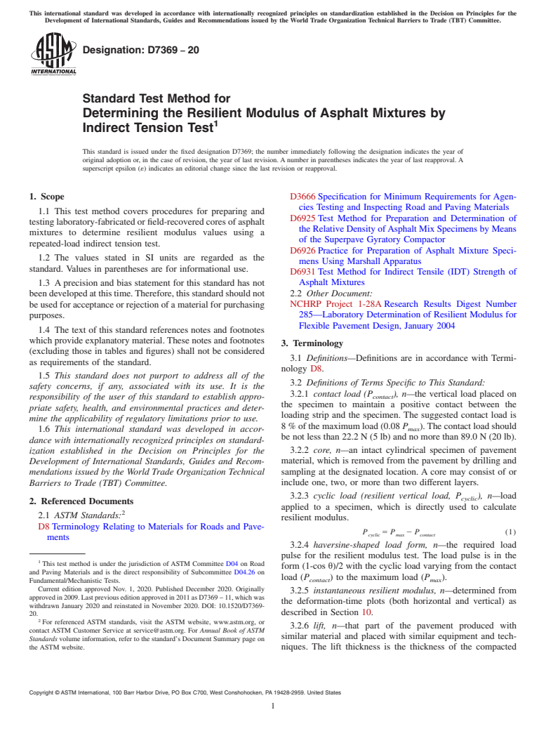 ASTM D7369-20 - Standard Test Method for Determining the Resilient Modulus of Asphalt Mixtures by Indirect  Tension Test