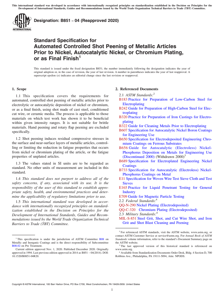 ASTM B851-04(2020) - Standard Specification for  Automated Controlled Shot Peening of Metallic Articles Prior   to Nickel, Autocatalytic Nickel, or Chromium Plating, or as Final   Finish