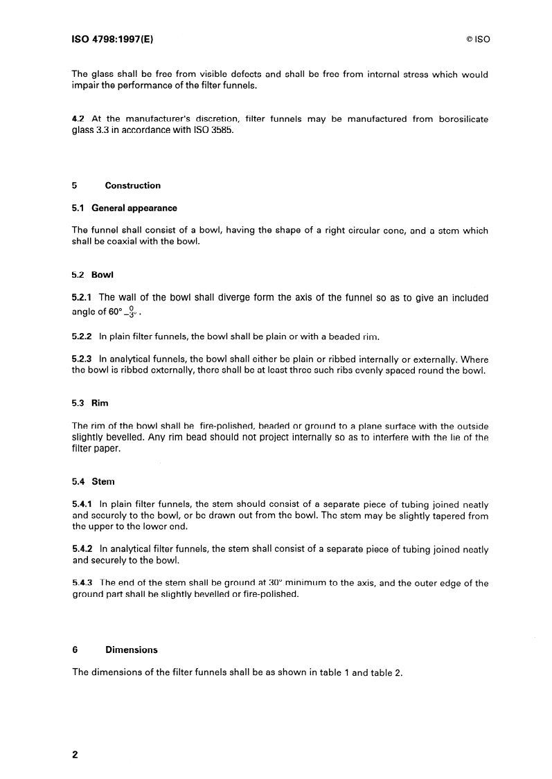 SIST ISO 4798:2009 ISO 4798:1997 - Laboratory glassware — Filter funnels
Released:5/1/1997 - Page 4 preview