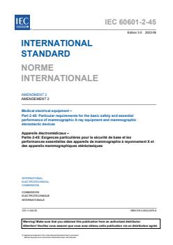 IEC 60601-2-45:2011/AMD2:2022 - Amendment 2 - Medical electrical equipment - Part 2-45: Particular requirements for the basic safety and essential performance of mammographic X-ray equipment and mammographic stereotactic devices - Page 3 preview