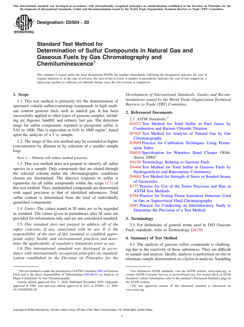 ASTM D5504-20 - Standard Test Method for  Determination of Sulfur Compounds in Natural Gas and Gaseous  Fuels by Gas Chromatography and Chemiluminescence
