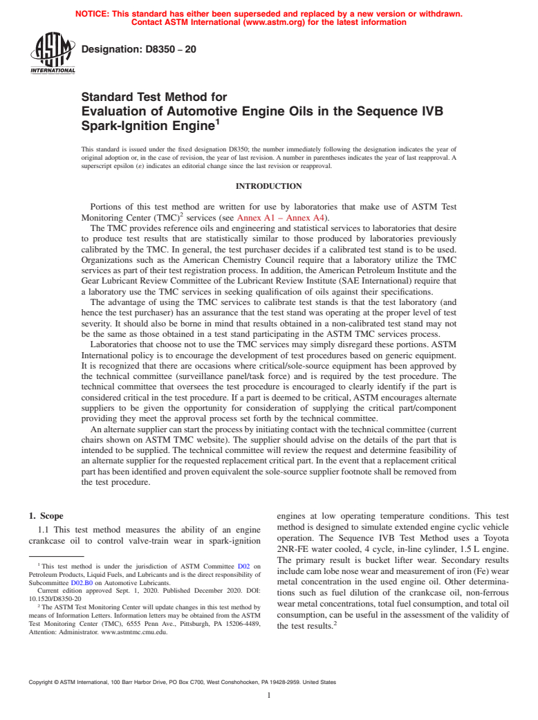 ASTM D8350-20 - Standard Test Method for Evaluation of Automotive Engine Oils in the Sequence IVB Spark-Ignition  Engine