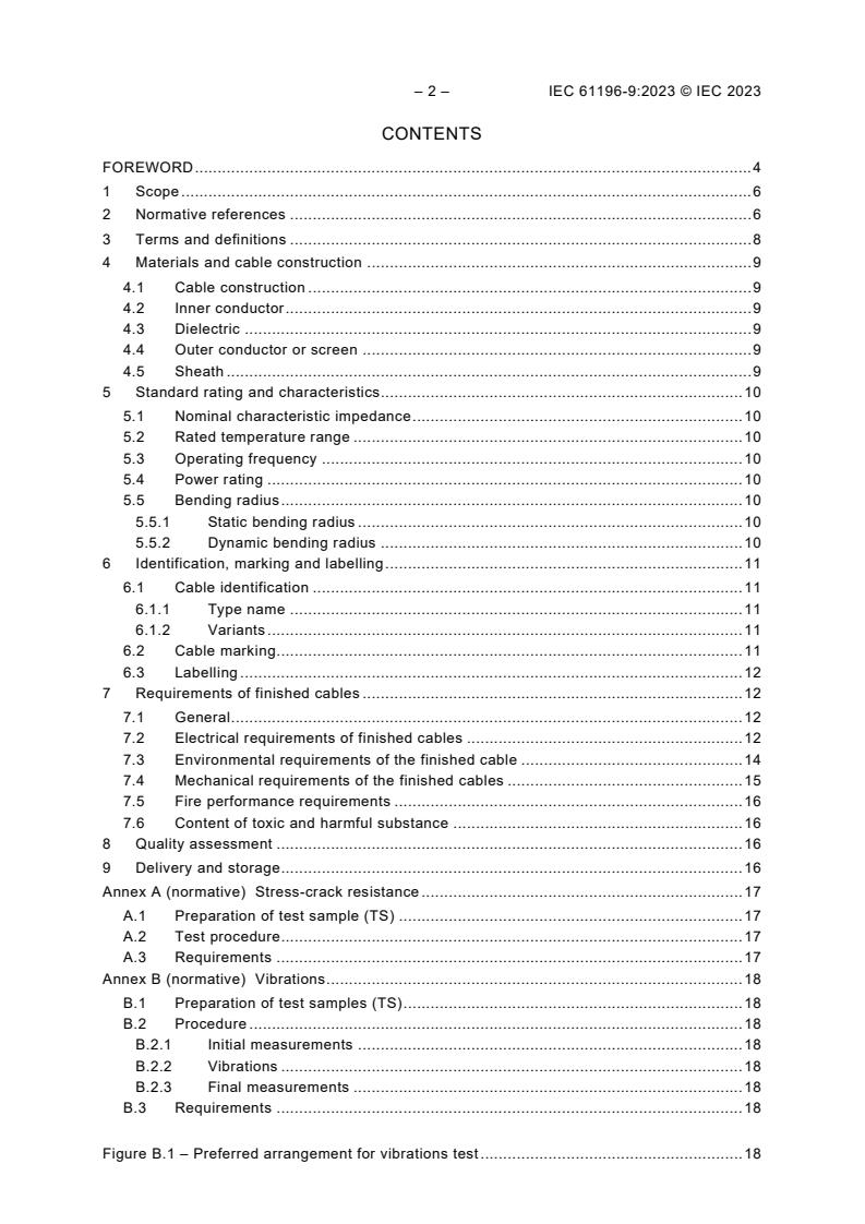 IEC 61196-9:2023 IEC 61196-9:2023 - Coaxial communication cables - Part 9: Sectional specification for flexible RF coaxial cables
Released:6/28/2023 - Page 4 preview