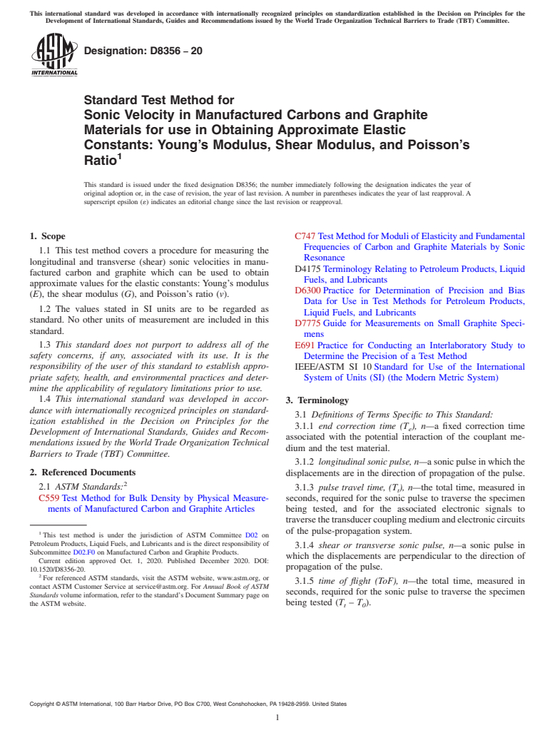ASTM D8356-20 - Standard Test Method for Sonic Velocity in Manufactured Carbons and Graphite Materials for use in Obtaining Approximate Elastic Constants: Young’s Modulus, Shear Modulus, and Poisson’s Ratio