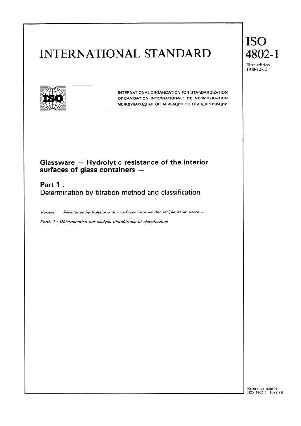 ISO 4802-1:1988 - Glassware -- Hydrolytic resistance of the interior surfaces of glass containers