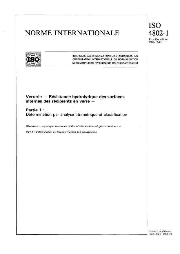 ISO 4802-1:1988 - Verrerie -- Résistance hydrolytique des surfaces internes des récipients en verre