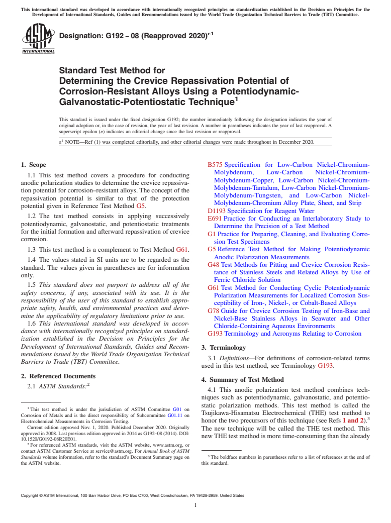 ASTM G192-08(2020)e1 - Standard Test Method for Determining the Crevice Repassivation Potential of Corrosion-Resistant  Alloys Using a Potentiodynamic-Galvanostatic-Potentiostatic Technique