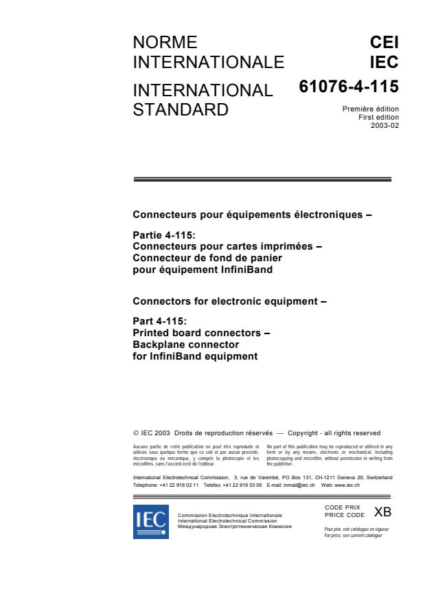 IEC 61076-4-115:2003 - Connectors for electronic equipment - Part 4-115: Printed board connectors - Backplane connector for InfiniBand equipment