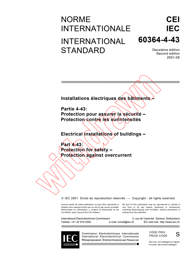 IEC 60364-4-43:2001 - Electrical installations of buildings - Part 4-43: Protection for safety - Protection against overcurrent
Released:8/17/2001
Isbn:2831857007