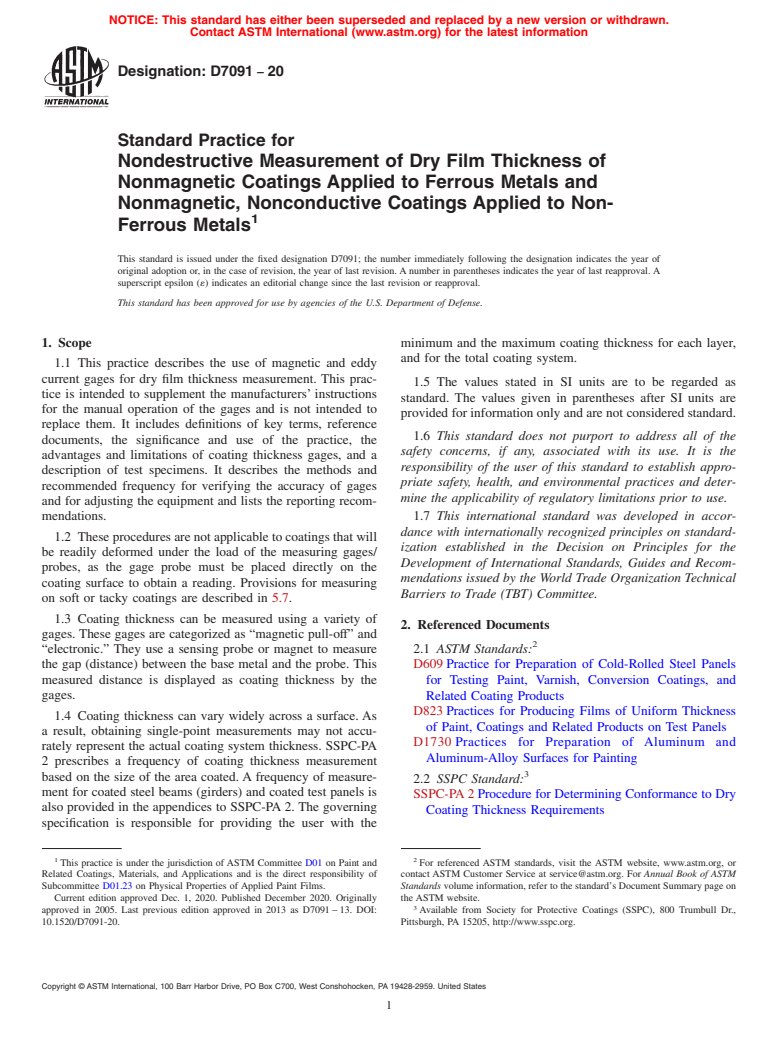 ASTM D7091-20 - Standard Practice for Nondestructive Measurement of Dry Film Thickness of Nonmagnetic   Coatings  Applied to Ferrous Metals and Nonmagnetic, Nonconductive   Coatings Applied  to Non-Ferrous Metals