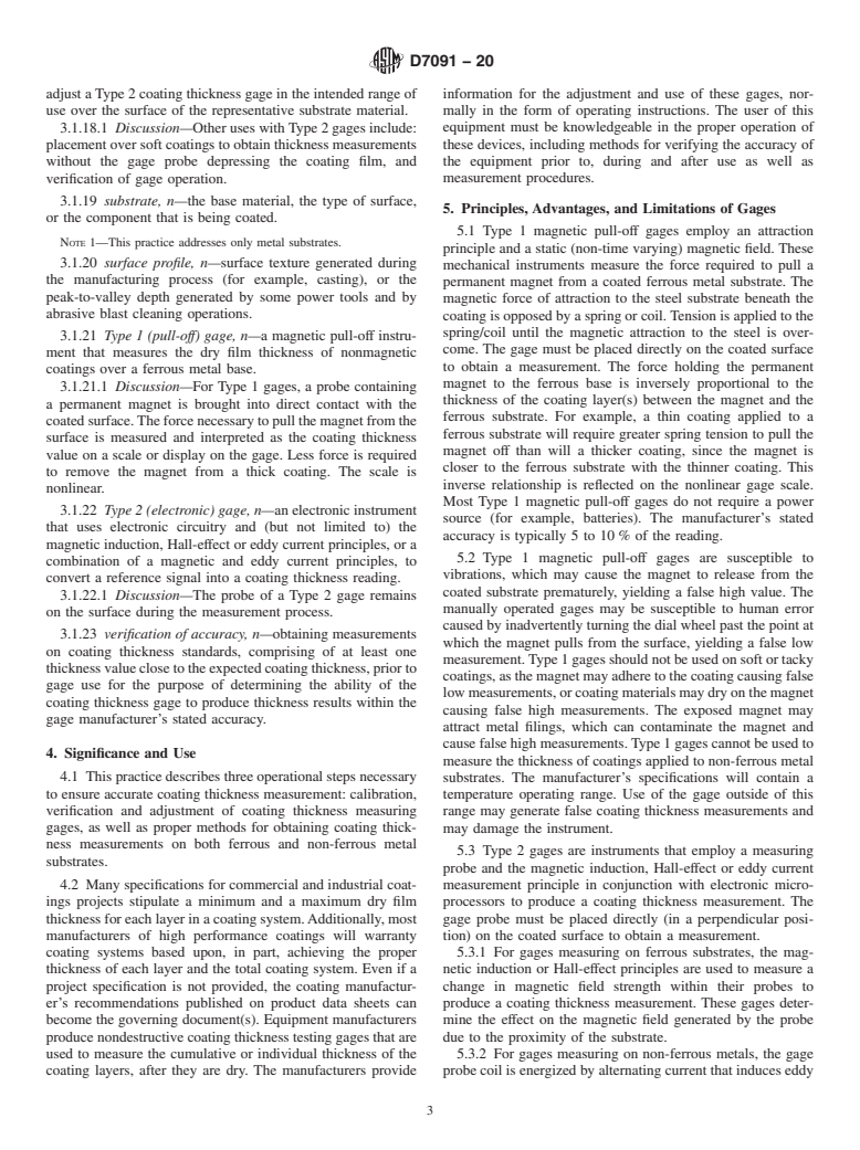 ASTM D7091-20 - Standard Practice for Nondestructive Measurement of Dry Film Thickness of Nonmagnetic   Coatings  Applied to Ferrous Metals and Nonmagnetic, Nonconductive   Coatings Applied  to Non-Ferrous Metals