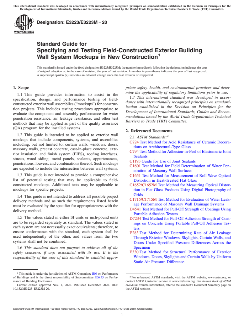 ASTM E3223/E3223M-20 - Standard Guide for Specifying and Testing Field-Constructed Exterior Building  Wall System Mockups in New Construction
