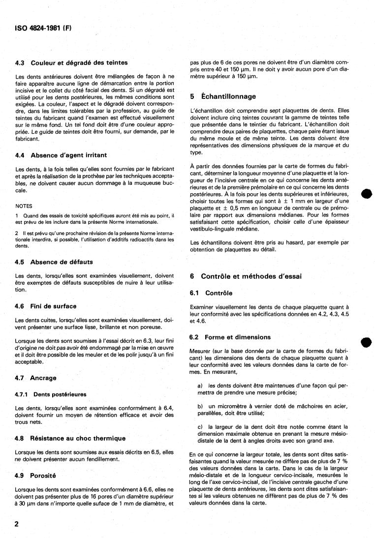 ISO 4824:1981 ISO 4824:1981 - Dentistry — Porcelain denture teeth
Released:8/1/1981 - Page 4 preview