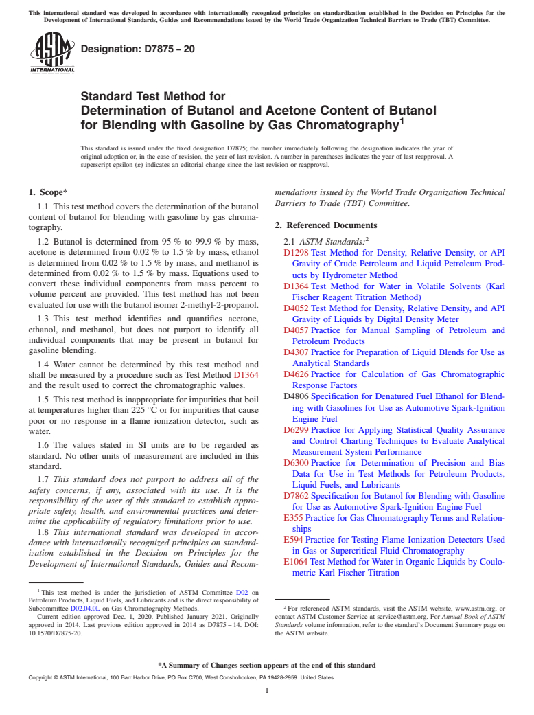 ASTM D7875-20 - Standard Test Method for Determination of Butanol and Acetone Content of Butanol for  Blending with Gasoline by Gas Chromatography