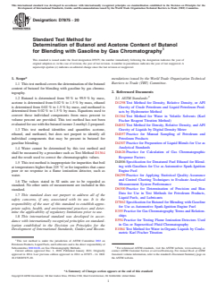 ASTM D7875-20 ASTM D7875-20 - Standard Test Method for Determination of Butanol and Acetone Content of Butanol for Blending with Gasoline by Gas Chromatography - Page 1 preview