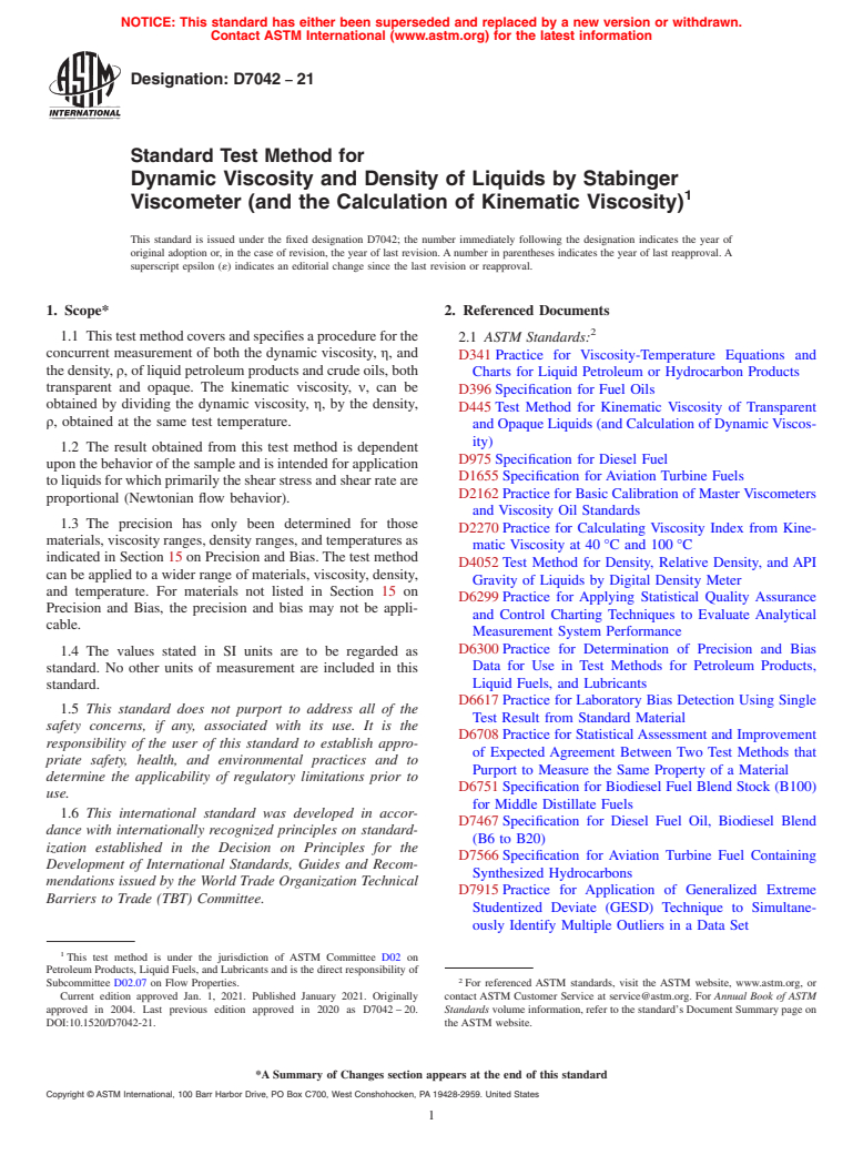 ASTM D7042-21 - Standard Test Method for Dynamic Viscosity and Density of Liquids by Stabinger Viscometer  (and the Calculation of Kinematic Viscosity)