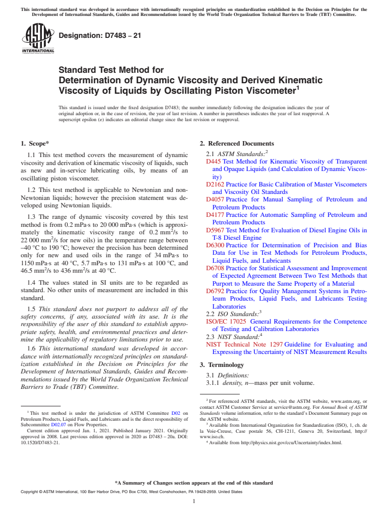 ASTM D7483-21 - Standard Test Method for Determination of Dynamic Viscosity and Derived Kinematic Viscosity  of Liquids by Oscillating Piston Viscometer