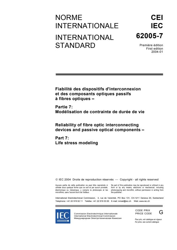 IEC 62005-7:2004 - Reliability of fibre optic interconnecting devices and passive optical components - Part 7: Life stress modeling