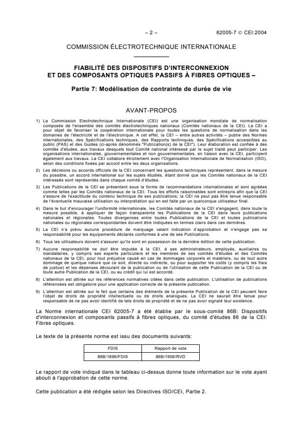 IEC 62005-7:2004 IEC 62005-7:2004 - Reliability of fibre optic interconnecting devices and passive optical components - Part 7: Life stress modeling - Page 4 preview