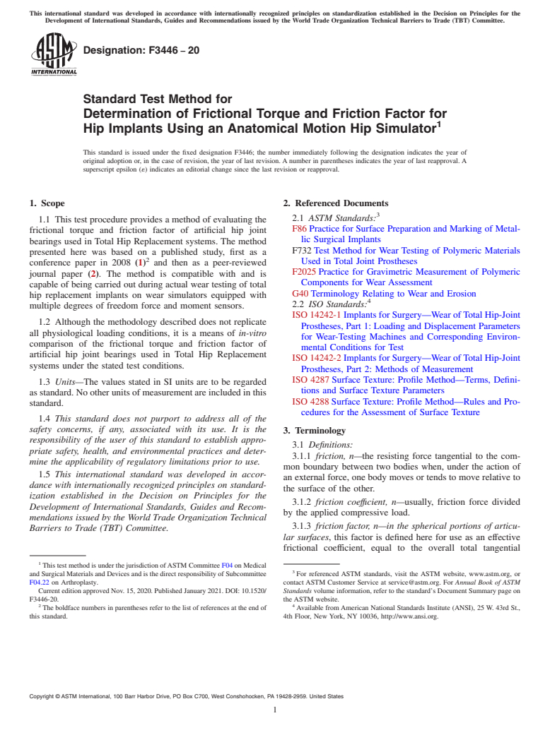 ASTM F3446-20 - Standard Test Method for Determination of Frictional Torque and Friction Factor for  Hip Implants Using an Anatomical Motion Hip Simulator