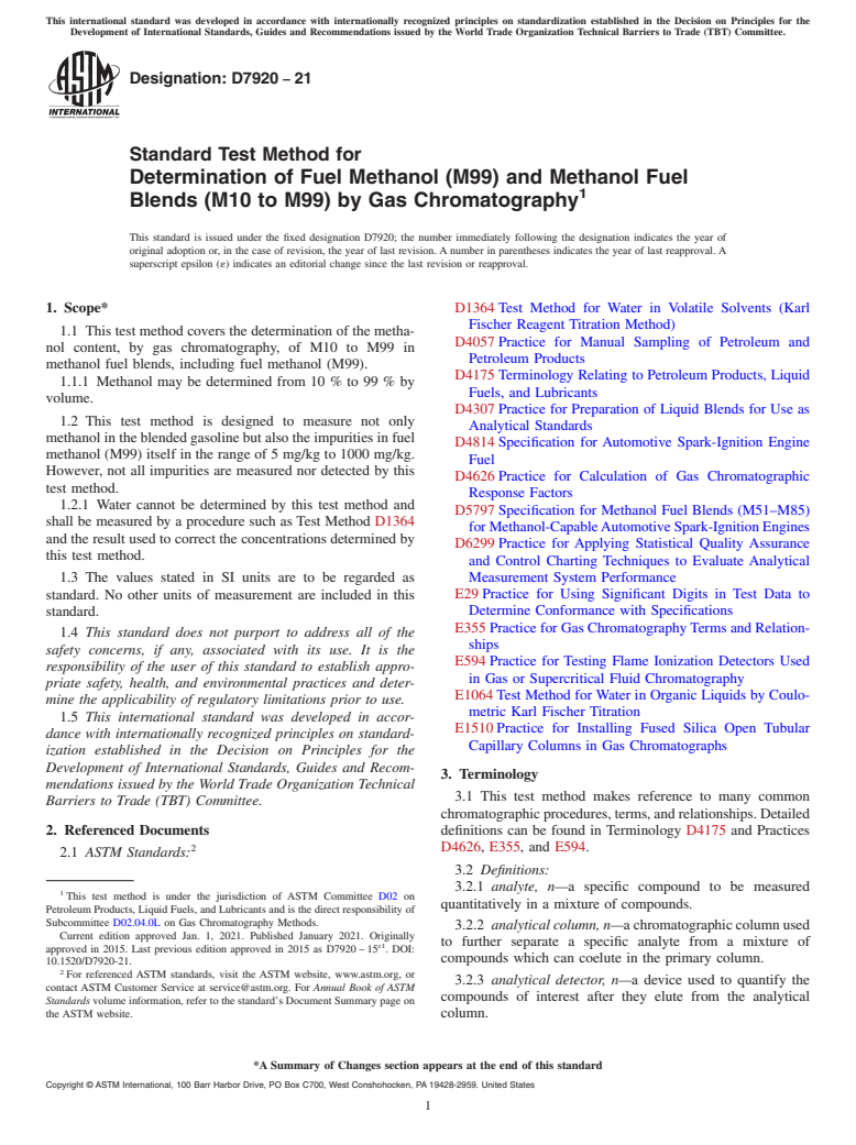 ASTM D7920-21 - Standard Test Method for Determination of Fuel Methanol (M99) and Methanol Fuel Blends  (M10 to M99) by Gas Chromatography