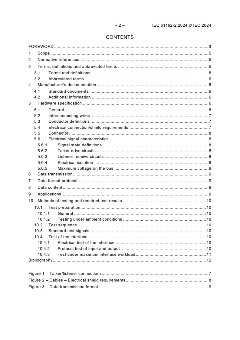 IEC 61162-2:2024 IEC 61162-2:2024 - Maritime navigation and radiocommunication equipment and systems - Digital interfaces - Part 2: Single talker and multiple listeners, high-speed transmission
Released:4/4/2024
Isbn:9782832277560 - Page 4 preview