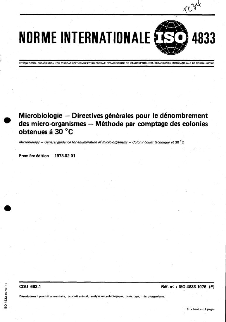 ISO 4833:1978 - Microbiology — General guidance for enumeration of micro-organisms — Colony count technique at 30 degrees C
Released:2/1/1978