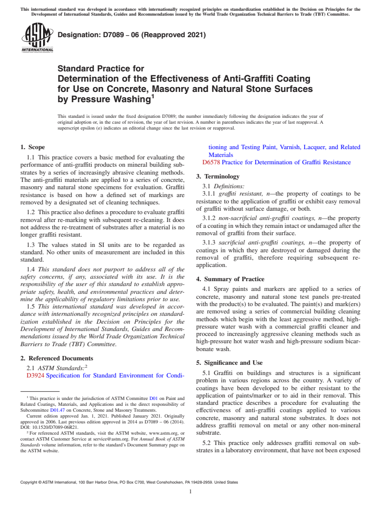 ASTM D7089-06(2021) - Standard Practice for Determination of the Effectiveness of Anti-Graffiti Coating   for Use  on Concrete, Masonry and Natural Stone Surfaces by Pressure   Washing