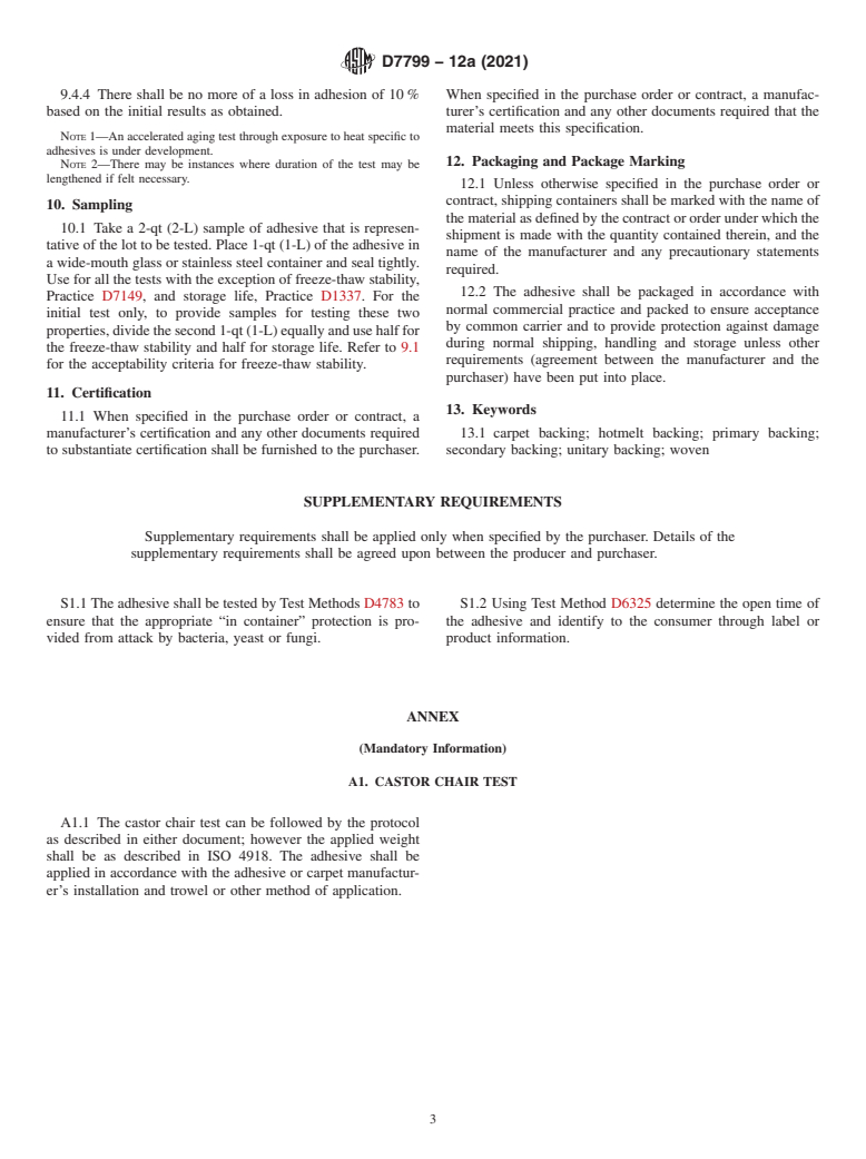 ASTM D7799-12a(2021) - Standard Specification for  Tufted and Woven Broadloom Carpet Adhesives Without Homogenous  PVC or Non-PVC Backings