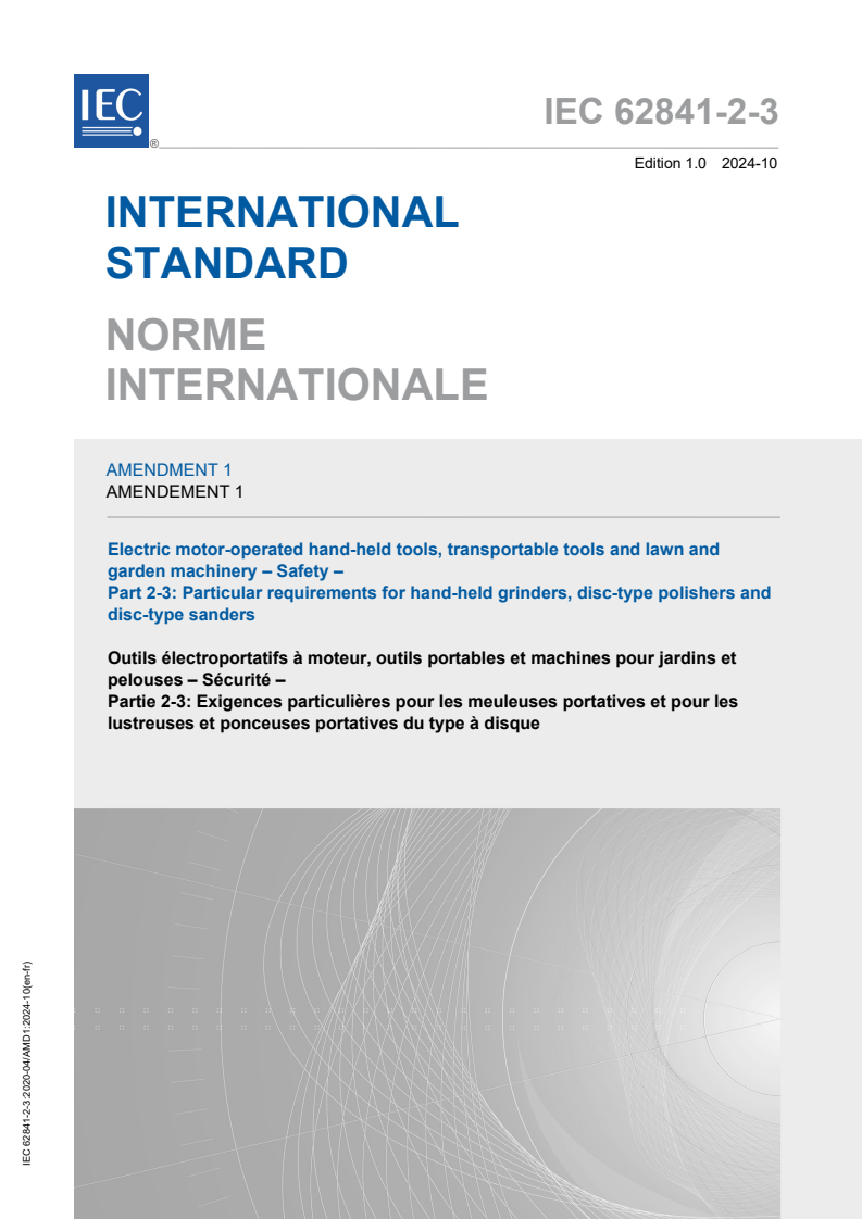 IEC 62841-2-3:2020/AMD1:2024 - Amendment 1 - Electric motor-operated hand-held tools, transportable tools and lawn and garden machinery - Safety - Part 2-3: Particular requirements for hand-held grinders, disc-type polishers and disc-type sanders
Released:18. 10. 2024
Isbn:9782832297360
