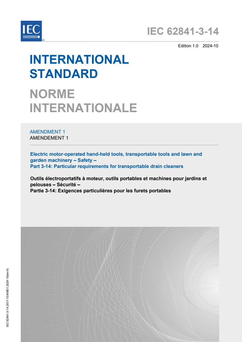 IEC 62841-3-14:2017/AMD1:2024 - Amendment 1 - Electric motor-operated hand-held tools, transportable tools and lawn and garden machinery - Safety - Part 3-14: Particular requirements for transportable drain cleaners
Released:18. 10. 2024
Isbn:9782832297377