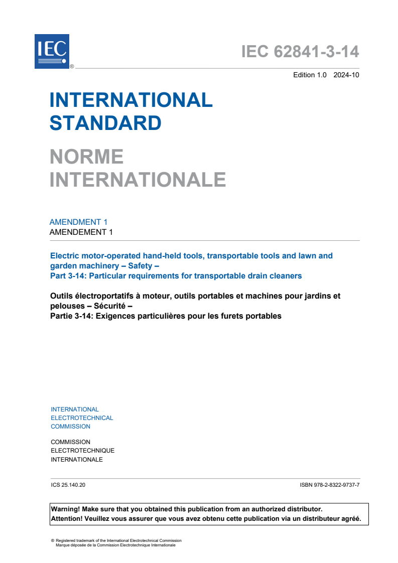 IEC 62841-3-14:2017/AMD1:2024 - Amendment 1 - Electric motor-operated hand-held tools, transportable tools and lawn and garden machinery - Safety - Part 3-14: Particular requirements for transportable drain cleaners
Released:18. 10. 2024
Isbn:9782832297377