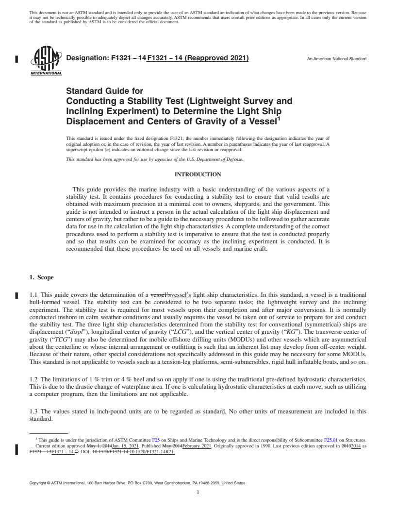 REDLINE ASTM F1321-14(2021) - Standard Guide for  Conducting a Stability Test (Lightweight Survey and Inclining  Experiment) to Determine the Light Ship Displacement and Centers of  Gravity of a Vessel