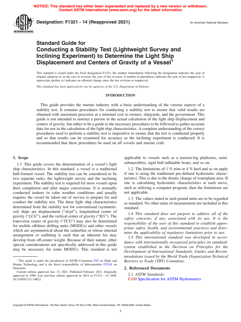 ASTM F1321-14(2021) - Standard Guide for  Conducting a Stability Test (Lightweight Survey and Inclining  Experiment) to Determine the Light Ship Displacement and Centers of  Gravity of a Vessel