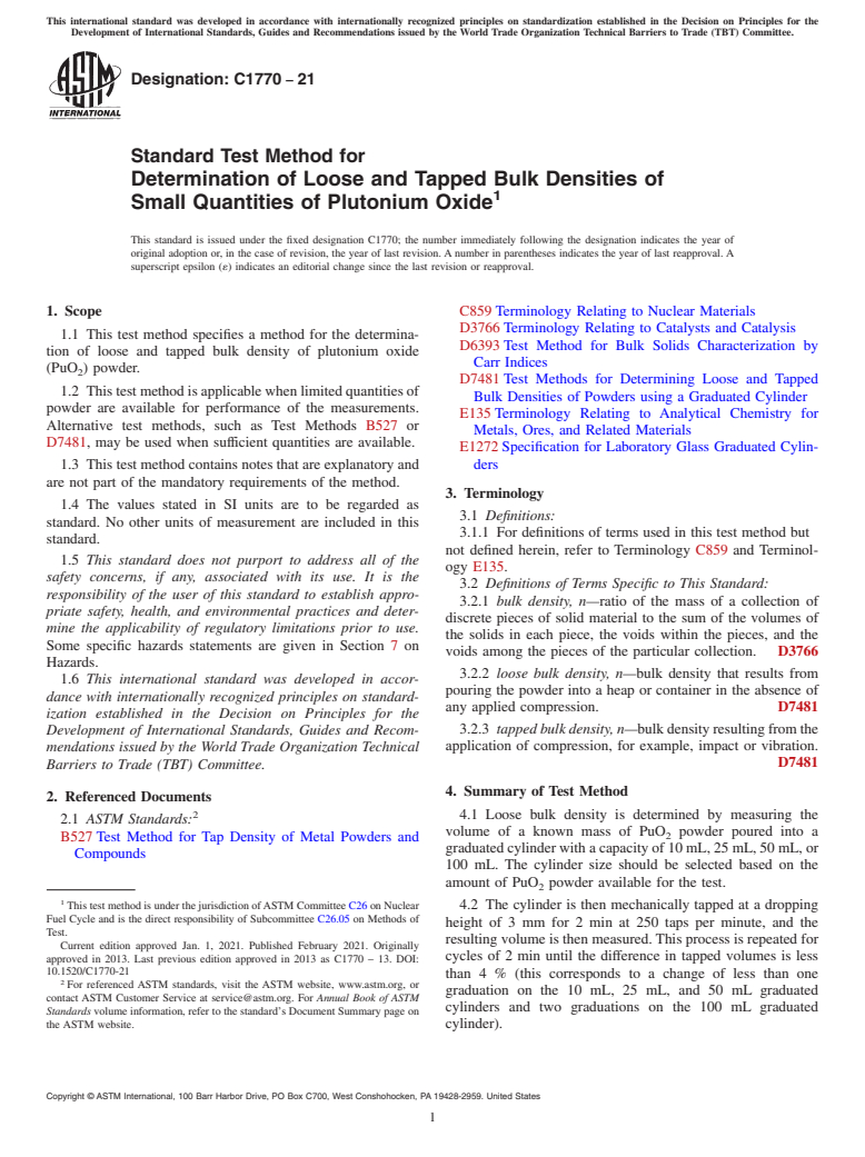 ASTM C1770-21 - Standard Test Method for ﻿Determination of Loose and Tapped Bulk Densities of  Small Quantities of Plutonium Oxide