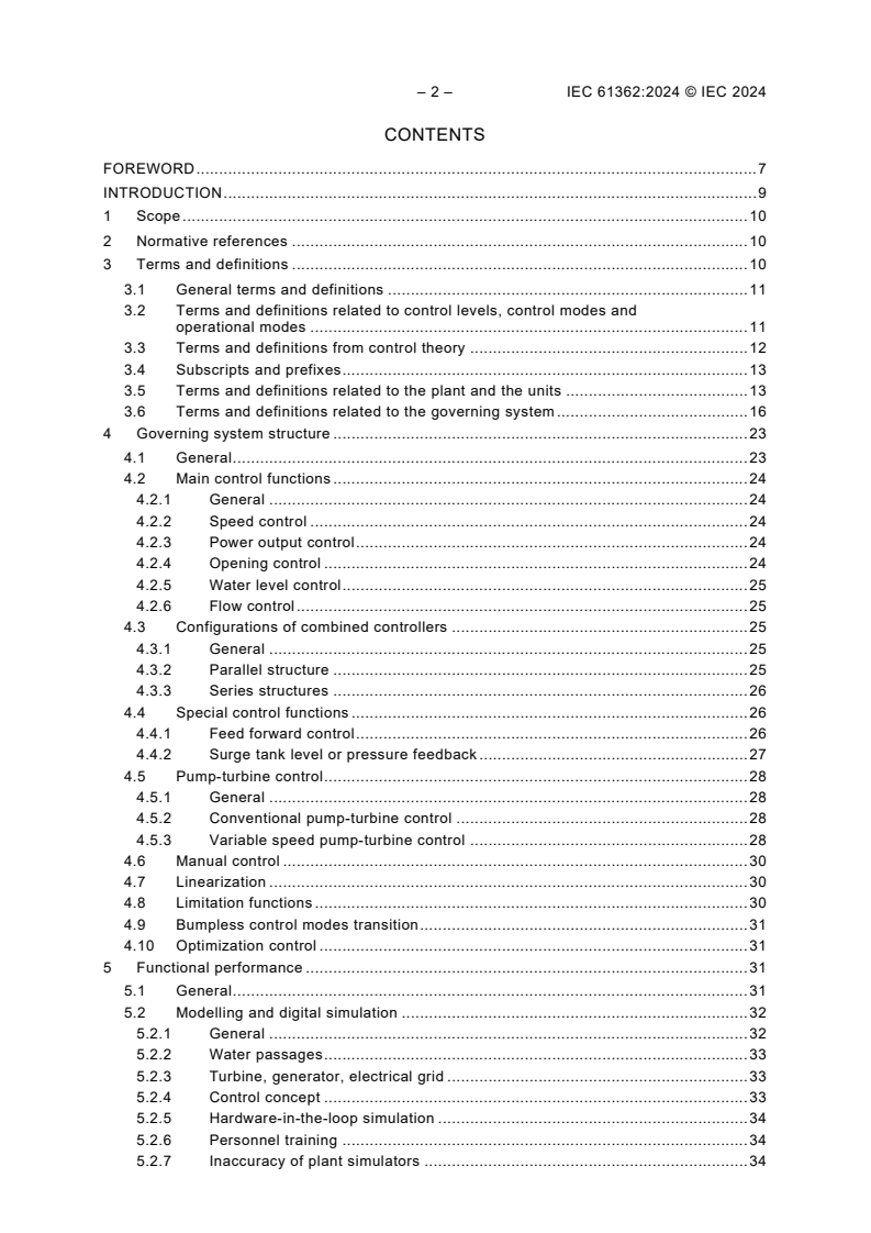 IEC 61362:2024 IEC 61362:2024 - Guidelines to specification of hydraulic turbine governing systems
Released:17. 09. 2024
Isbn:9782832295779 - Page 4 preview