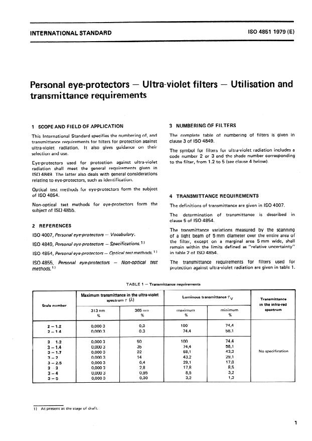 ISO 4851:1979 - Personal eye-protectors -- Ultra-violet filters -- Utilisation and transmittance requirements