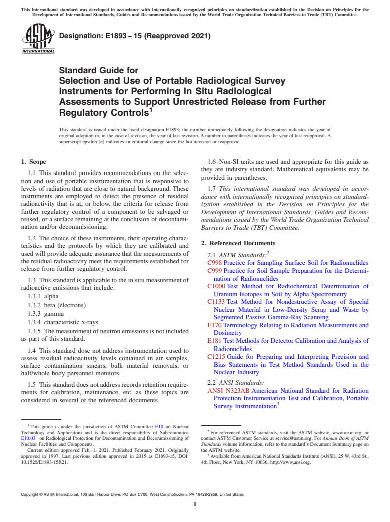 ASTM E1893-15(2021) - Standard Guide for  Selection and Use of Portable Radiological Survey Instruments for Performing In Situ Radiological Assessments to Support Unrestricted Release from Further Regulatory Controls