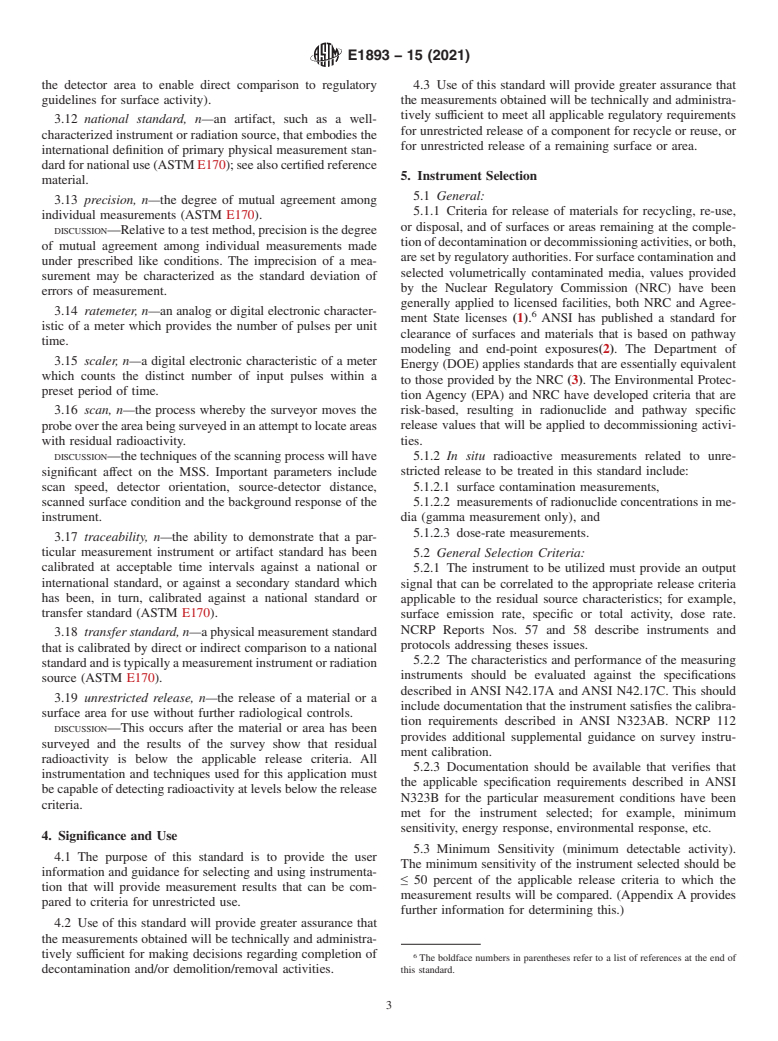 ASTM E1893-15(2021) - Standard Guide for  Selection and Use of Portable Radiological Survey Instruments for Performing In Situ Radiological Assessments to Support Unrestricted Release from Further Regulatory Controls