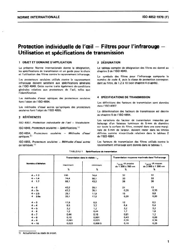 ISO 4852:1978 - Protection individuelle de l'oeil -- Filtres pour l'infrarouge -- Utilisation et spécifications de transmission