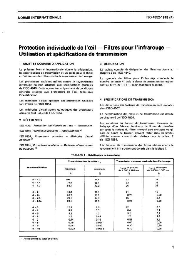 ISO 4852:1978 - Protection individuelle de l'oeil -- Filtres pour l'infrarouge -- Utilisation et spécifications de transmission