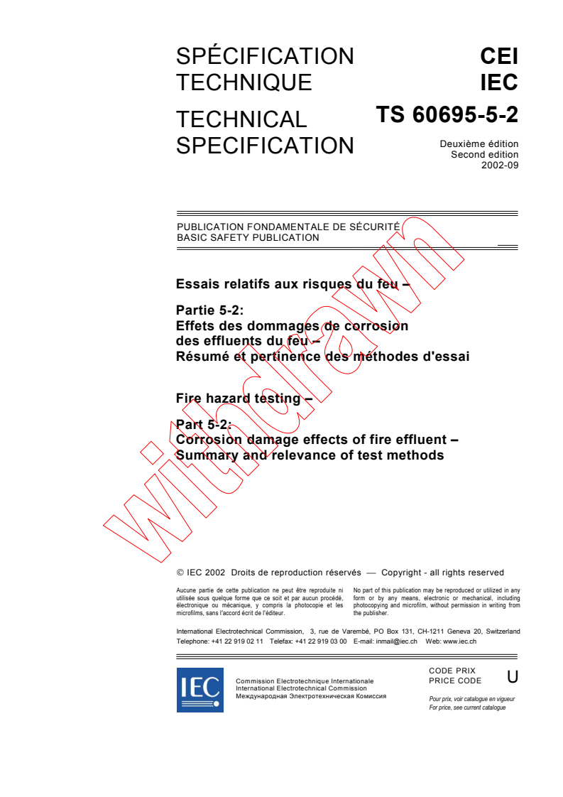 IEC TS 60695-5-2:2002 - Fire hazard testing - Part 5-2: Corrosion damage effects of fire effluent - Summary and relevance of test methods
Released:9/30/2002
Isbn:2831866200