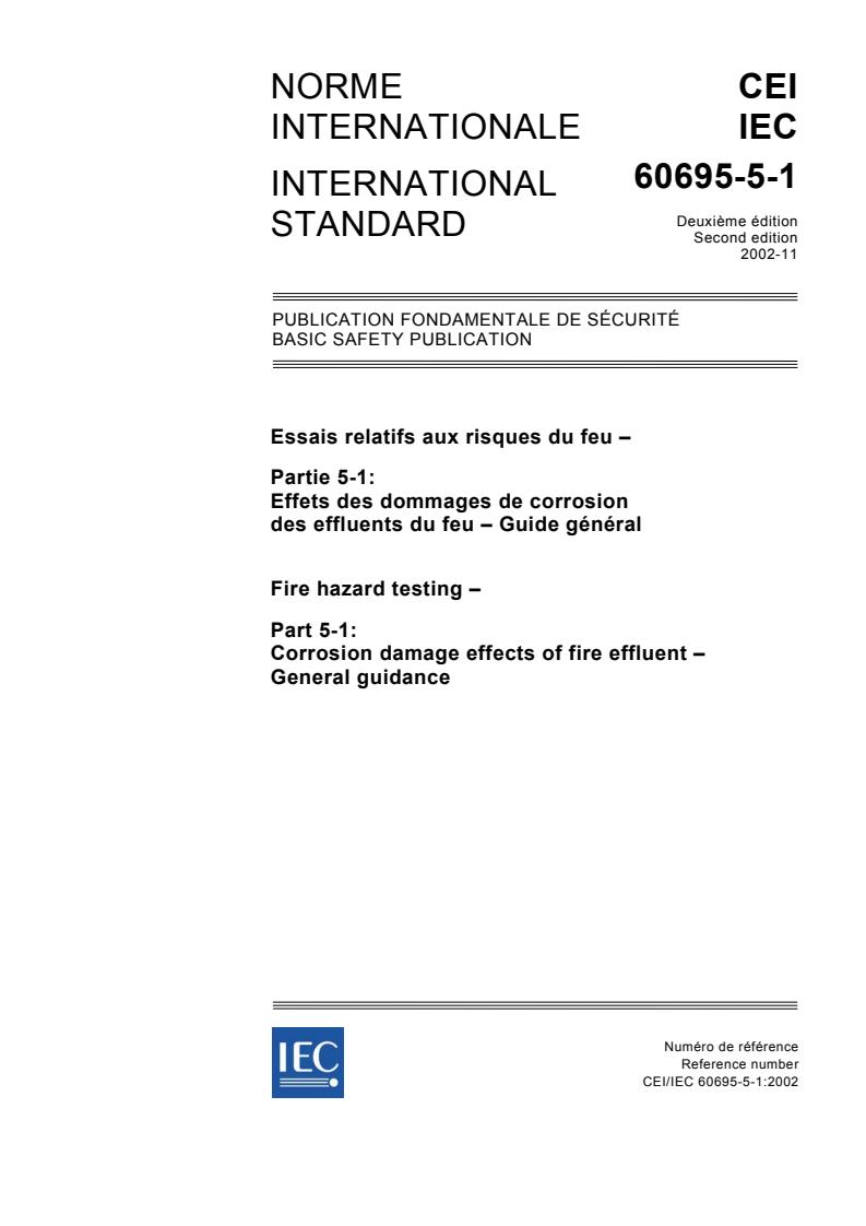 IEC 60695-5-1:2002 - Fire hazard testing - Part 5-1: Corrosion damage effects of fire effluent - General guidance