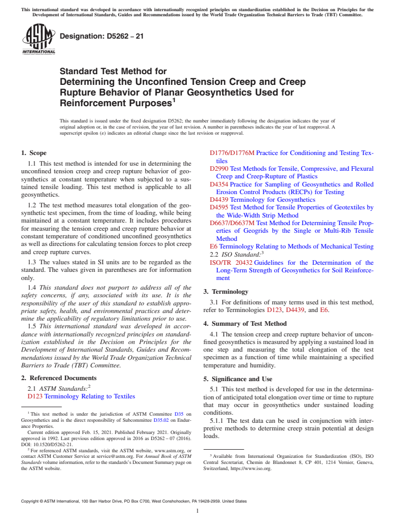 ASTM D5262-21 - Standard Test Method for Determining the Unconfined Tension Creep and Creep Rupture  Behavior of Planar Geosynthetics Used for Reinforcement Purposes