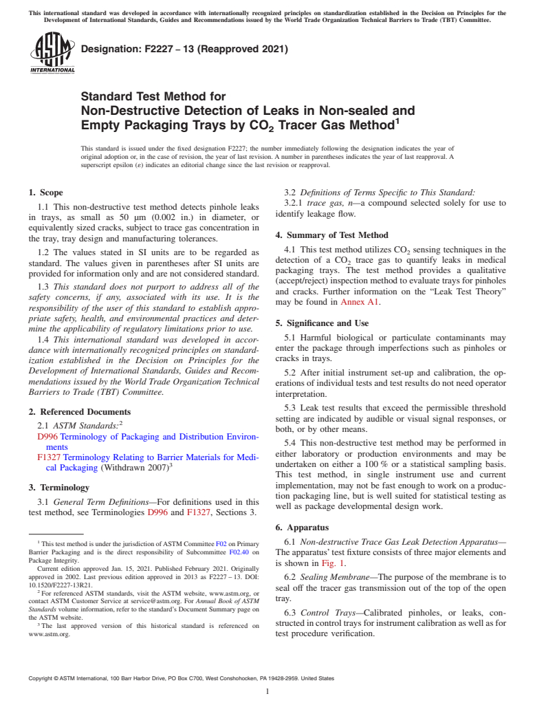 ASTM F2227-13(2021) - Standard Test Method for  Non-Destructive Detection of Leaks in Non-sealed and Empty  Packaging Trays by CO<inf>2</inf> Tracer Gas Method