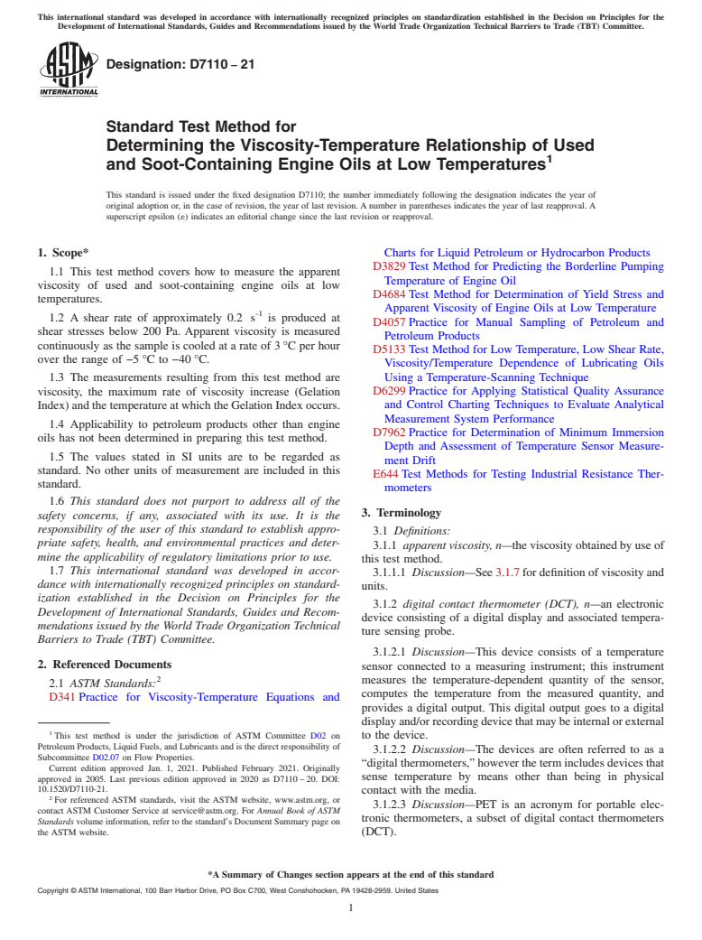 ASTM D7110-21 - Standard Test Method for  Determining the Viscosity-Temperature Relationship of Used  and Soot-Containing Engine Oils at Low Temperatures
