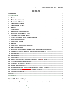 IEC 61558-2-7:2023 RLV - Safety of transformers, reactors, power supply units and combinations thereof - Part 2-7: Particular requirements and tests for transformers and power supply units for toys
Released:6/23/2023
Isbn:9782832271674 - Page 4 preview
